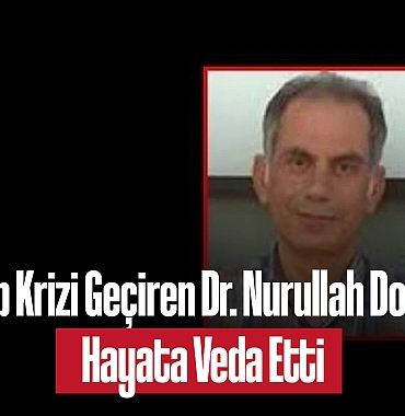 202412kalp-krizi-geciren-dr-nurullah-dogan-hayata-veda-etti-7962.jpg