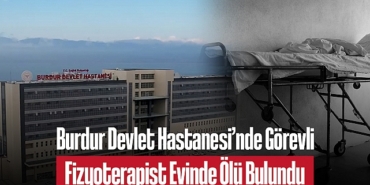 202501burdur-devlet-hastanesi-nde-gorevli-fizyoterapist-evinde-olu-bulundu-7589.jpg