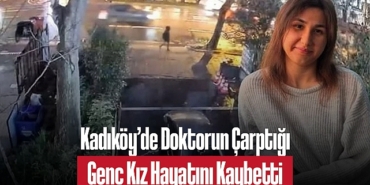 202501kadikoy-de-doktorun-carptigi-genc-kiz-hayatini-kaybetti-3796.jpg