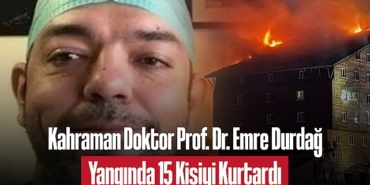 202501kahraman-doktor-prof-dr-emre-durdag-yanginda-15-kisiyi-kurtardi-7902.jpg