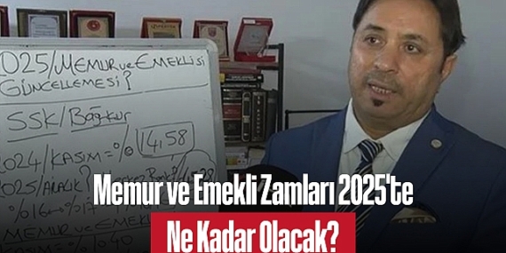 Memur ve Emekli Zamları 2025’te Ne Kadar Olacak?