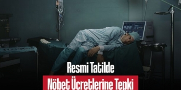 202501resmi-tatilde-nobet-ucretlerine-tepki-8537.jpg