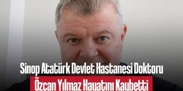 202501sinop-ataturk-devlet-hastanesi-doktoru-ozcan-yilmaz-hayatini-kaybetti-1658.jpg