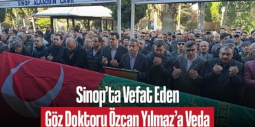 202501sinop-ta-kalp-krizi-sonucu-hayatini-kaybeden-goz-doktoru-ozcan-yilmaz-son-yolculuguna-ugurlandi-7391.jpg