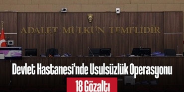 202502devlet-hastanesi-nde-usulsuzluk-operasyonu-18-gozalti-3300.jpg
