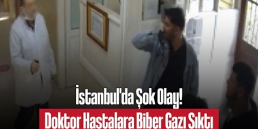 202502istanbul-da-sok-olay-doktor-hastalara-biber-gazi-sikti-sok-cihaziyla-korkuttu-4617.jpg
