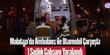 202502malatya-da-ambulans-ile-otomobil-carpisti-1-saglik-calisani-yaralandi-1869.jpg