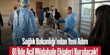 202502saglik-bakanligi-ndan-yeni-adim-81-ilde-acil-mudahale-ekipleri-kurulacak-6320.jpg