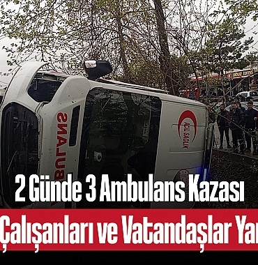 2025042-gunde-3-ambulans-kazasi-saglik-calisanlari-ve-vatandaslar-yaralandi-5515.jpg