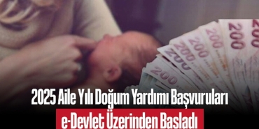 2025042025-aile-yili-dogum-yardimi-basvurulari-e-devlet-uzerinden-basladi-588.jpg