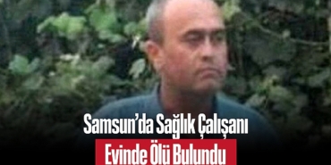 202504samsun-da-saglik-calisani-evinde-olu-bulundu-tibbi-sekreter-ali-onder-in-ani-vefati-uzdu-8769.jpg