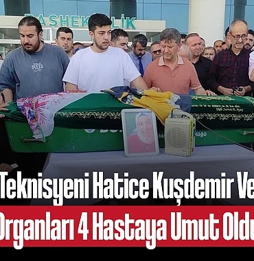 202505acil-tip-teknisyeni-hatice-kusdemir-vefat-etti-organlari-4-hastaya-umut-oldu-9541.jpg