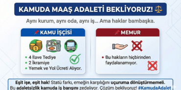 Kamuda Maaş Adaleti Memur ve İşçi Arasındaki Hak Farkı